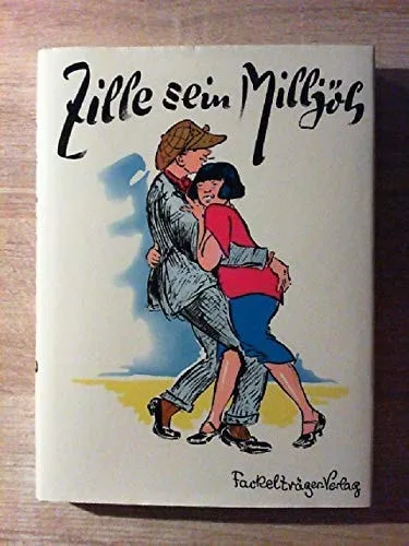 zille heinrich, schumann werner (text, ausw.)