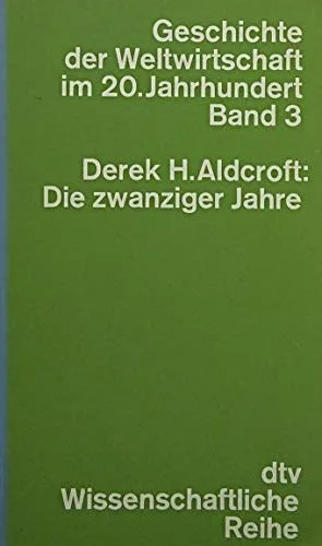 Aldcroft, Derek Howard, Aldcroft, Derek Howard