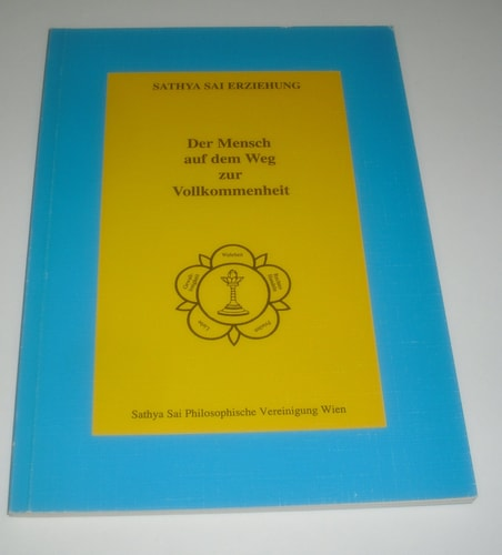 Sathya Sai Philosophische Vereinigung Wien (Hg.)