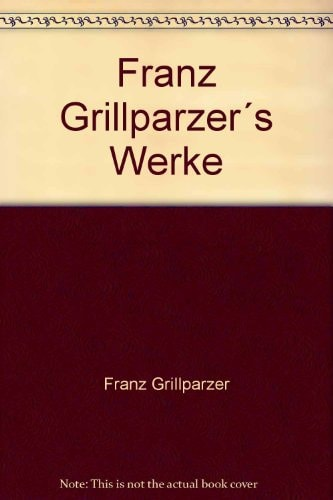 grillparzer franz, necker moritz (hg.)