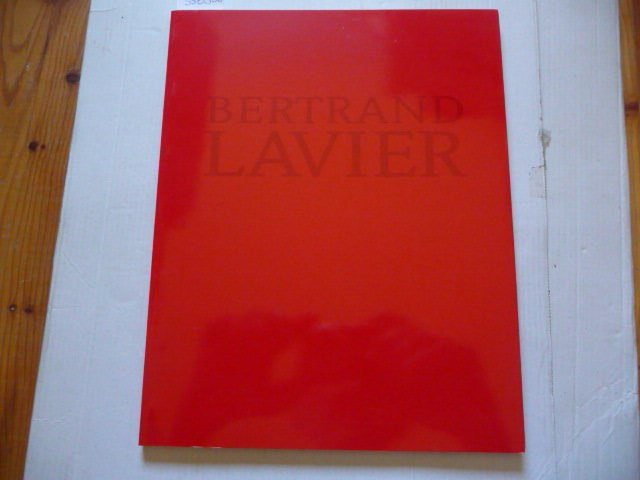 Lóránd Hegyi, Pierre Restany (Konzept), Bertrand Lavier