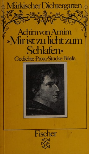 Wolf, Gerhard, Arnim, Ludwig A. von