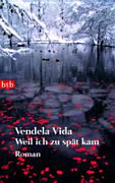 Vida, Vendela