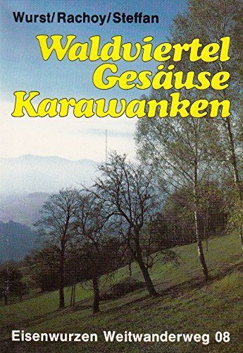 Robert Wurst, Werner Rachoy, Josef Steffan