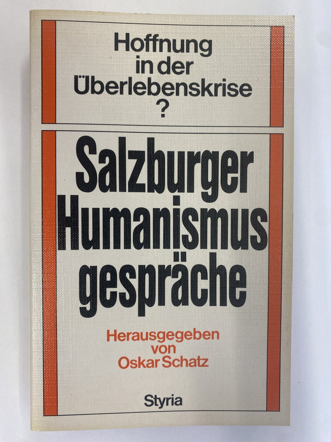 Oskar Schatz (Hg.)