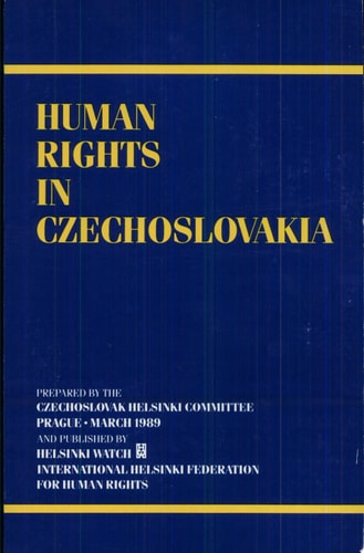 Czechoslovak Helsinki Committee (Hg.)