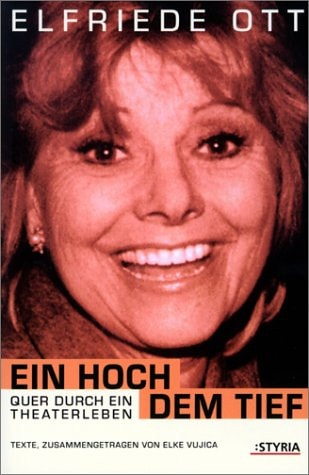 ott, elfriede, texte zusammengetragen v. elke vujica u. fritzi