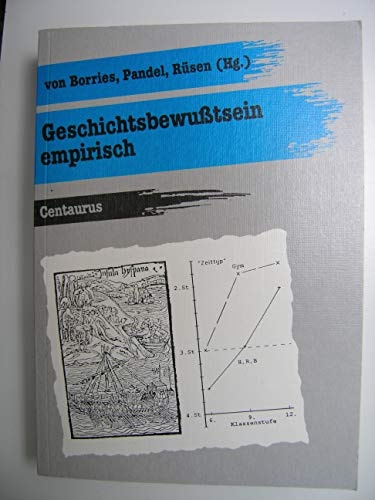 Bodo von Borries, Hans-Jürgen Pandel, Jörn Rüsen