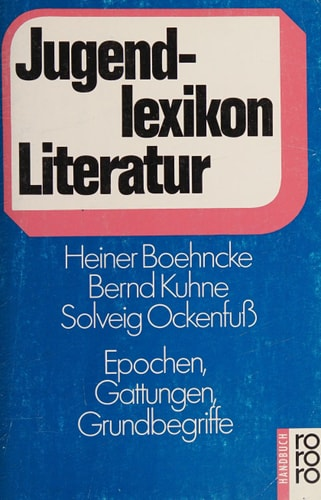 Heiner Boehncke, Bernd Kuhne, Solveig Ockenfuß