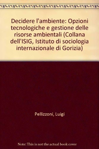 Luigi Pellizzoni, Danile Ungaro ( a cura di)