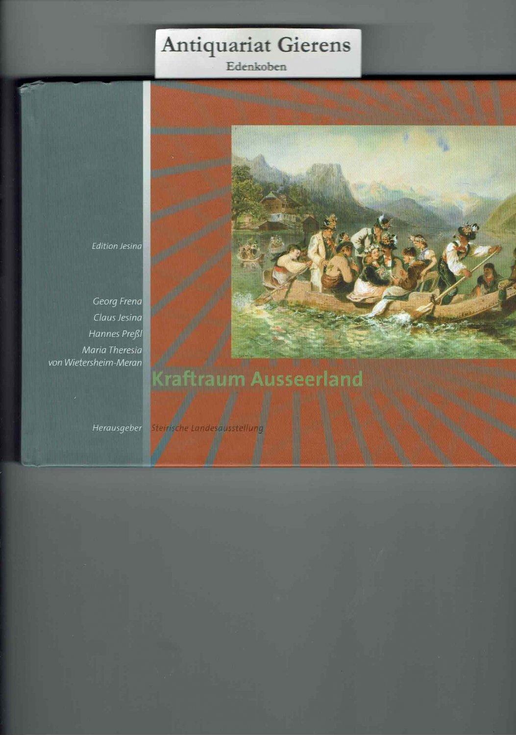 Georg Frena, Claus Jesina, Hannes Preßl, Maria Theresia von Wietersheim-Meran