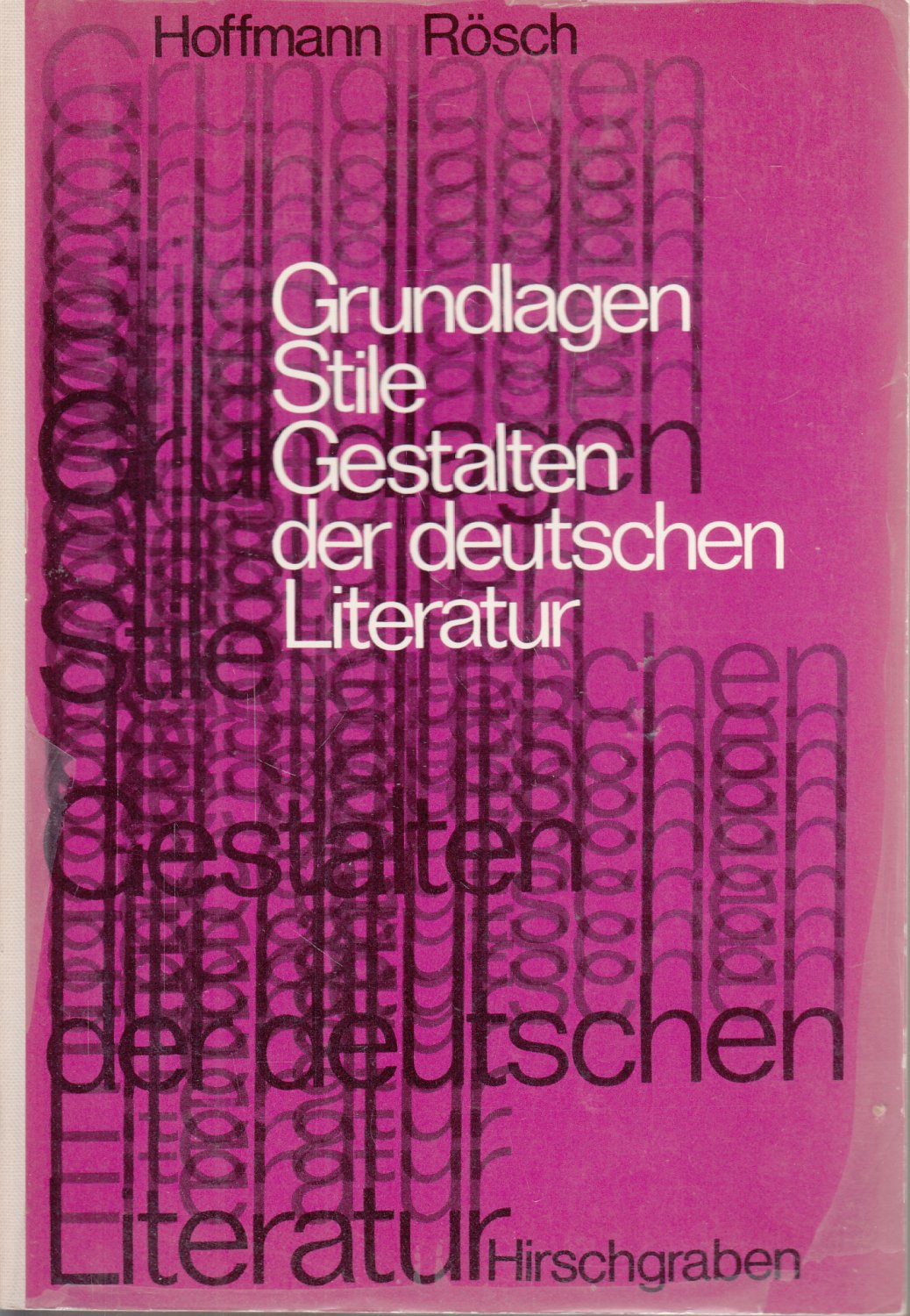 Friedrich G. Hoffmann, Herbert Rösch