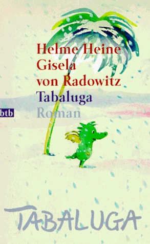 Helme Heine, Gisela von Radowitz