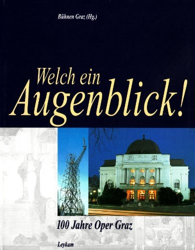 Johannes Frankfurter (Red.), Vereinigte Bühnen Graz (Hg.)