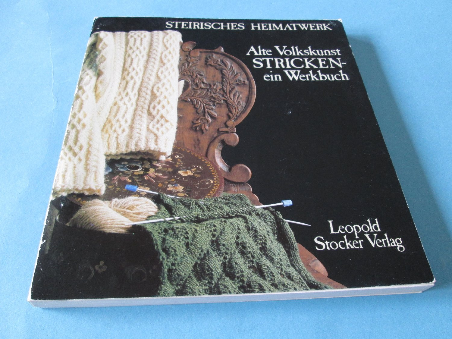 Steirisches Heimatwerk (Hg. )