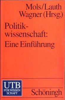 Manfred Mols, Hans-Joachim Lauth, Christian Wagner (Hg. )