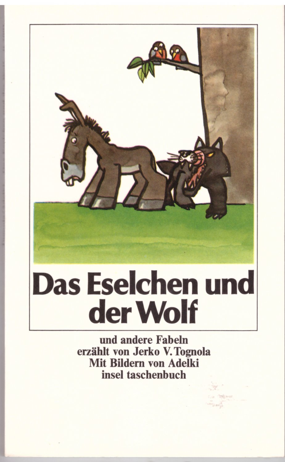 Jerko V. Tognola (Erz. ), Adelki (Bilder)
