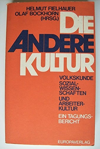 Helmut Fielhauer, Olaf Bockhorn (Hg. )