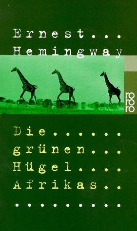 Hemingway, Ernest, Horschitz-Horst, Annemarie, Hemingway, Ernest