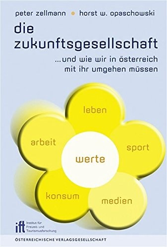 Zellmann, Peter, Opaschowski, Horst W.