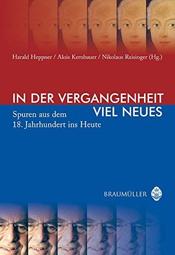 Harald Heppner, Alois Kernbauer und Nikolaus Reisinger (Hg. )