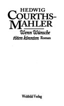 Courths-Mahler Hedwig
