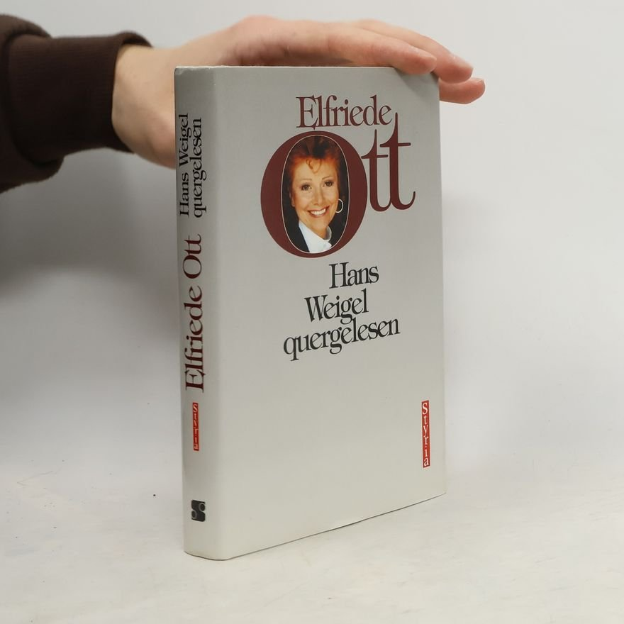 Ott, Elfriede, Weigel, Hans