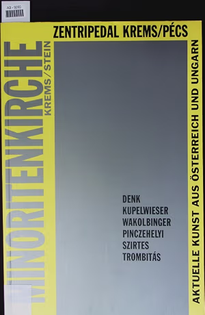 Denk, Kupelwieser, Wakolbinger, Pinczehelyi, Szirtes, Trombitás