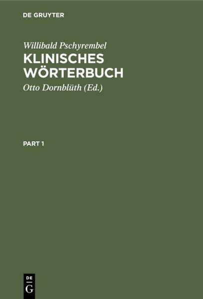 Dornblüth, Otto, Pschyrembel, Willibald