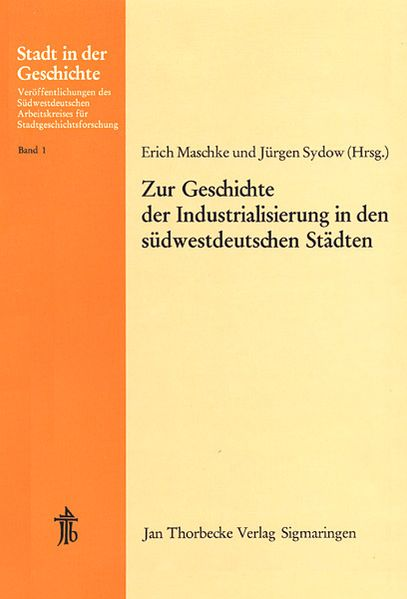 Sydow, Jürgen, Maschke, Erich, Südwestdeutscher Arbeitskreis für Stadtgeschichtsforschung