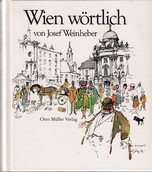 Weinheber, Josef,  Zeller-Zellenberg, Wilfried