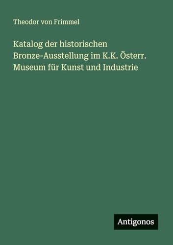 Österr. Museum für Kunst und Industrie
