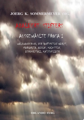 Stifter Adalbert Fürst Rudolf