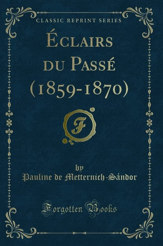 Metternich-Sandor Princesse Pauline de